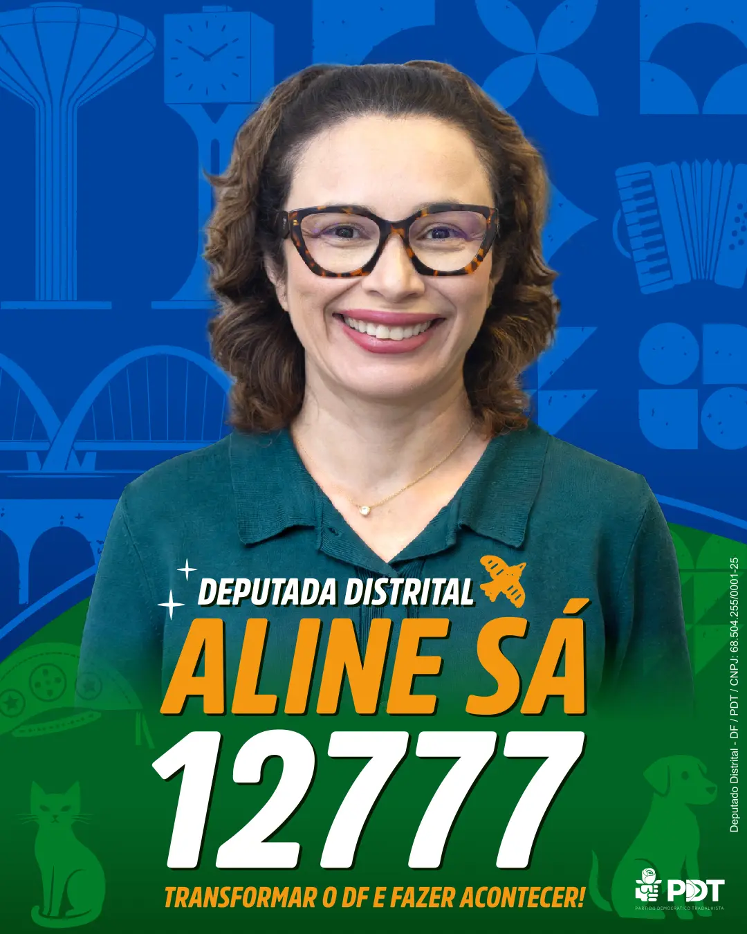 Aline Sá 12777, Deputada Distrital pelo Distrito Federal - Transformar o DF e fazer acontecer